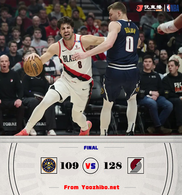 掘金109-128不敌开拓者 阿夫迪亚36+8+7 <a href=/qiuxingp/lanqiude/130.html target=_blank class=infotextkey>约基奇</a>缺阵